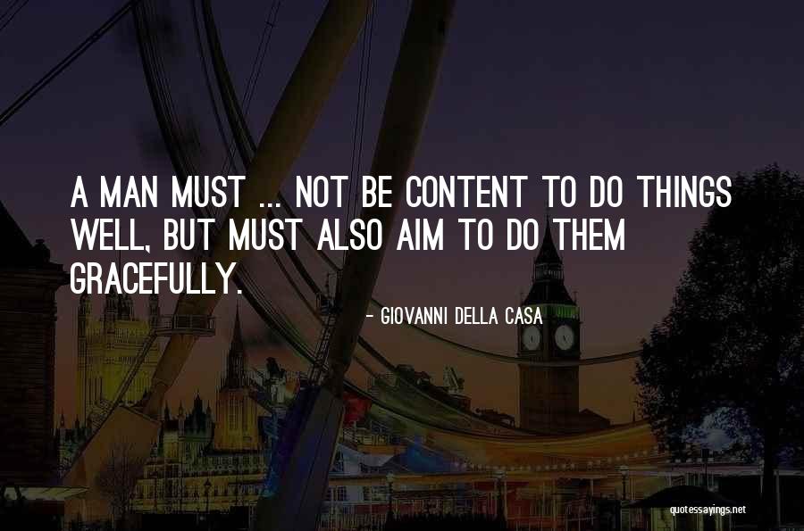 Casa Quotes By Giovanni Della Casa Casa Quotes By Giovanni Della Casa