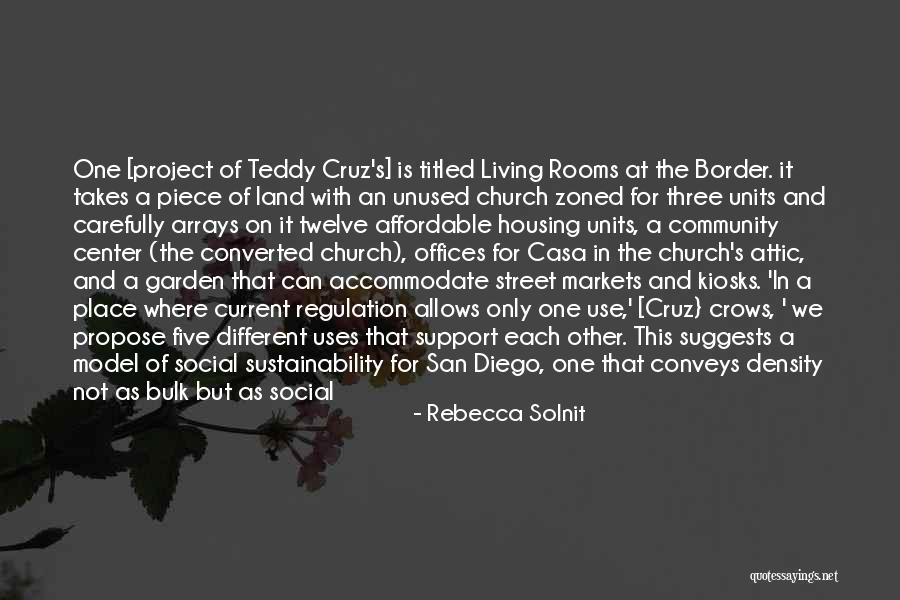 Casa Quotes By Rebecca Solnit Casa Quotes By Rebecca Solnit