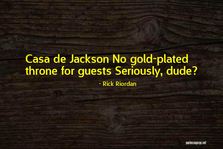 Casa Quotes By Rick Riordan Casa Quotes By Rick Riordan