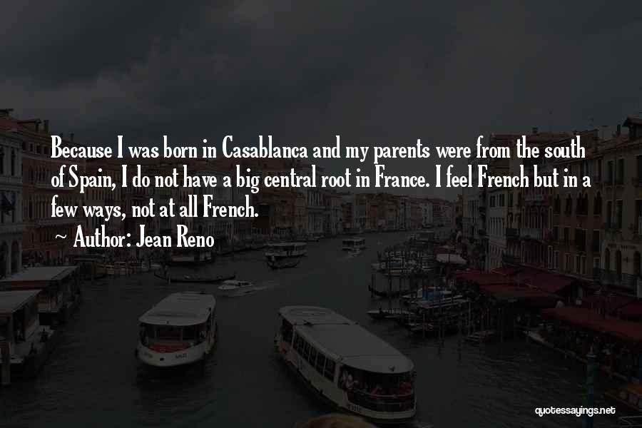 Casablanca Quotes By Jean Reno