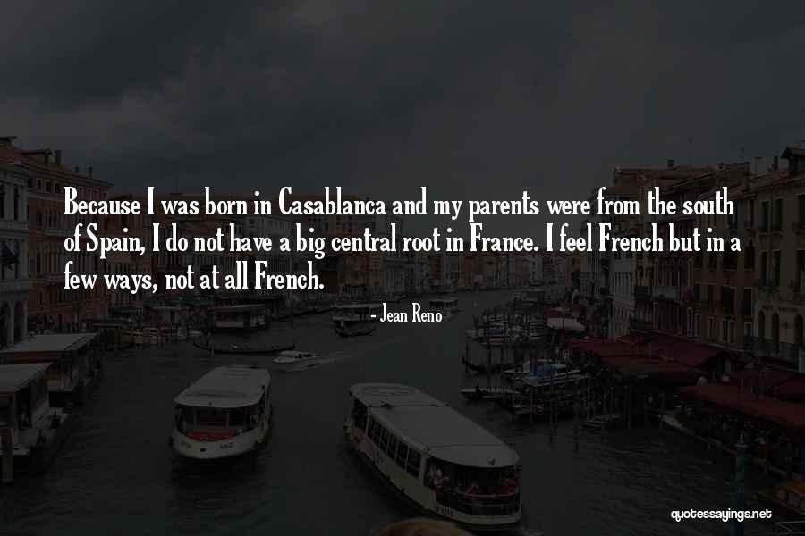 Casablanca Quotes By Jean Reno