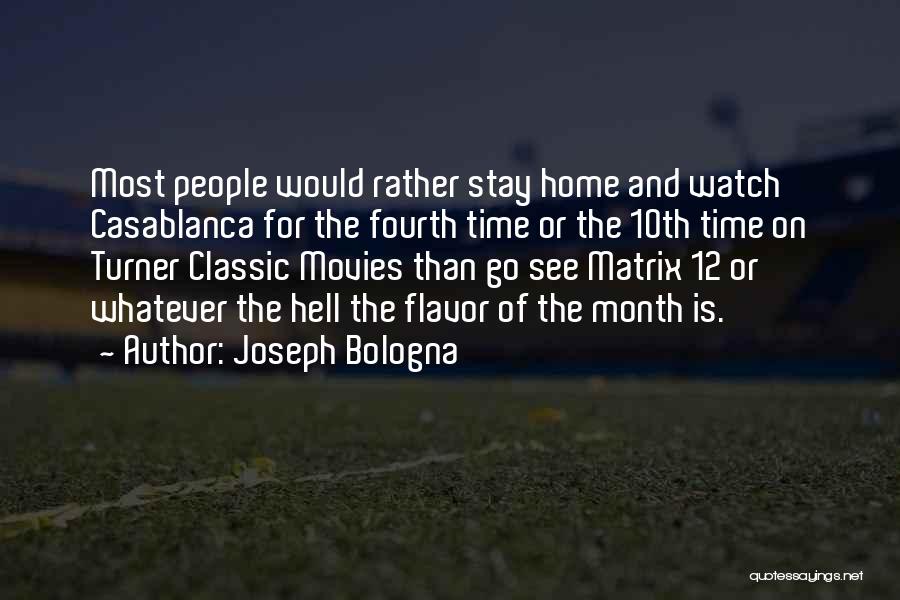 Casablanca Quotes By Joseph Bologna