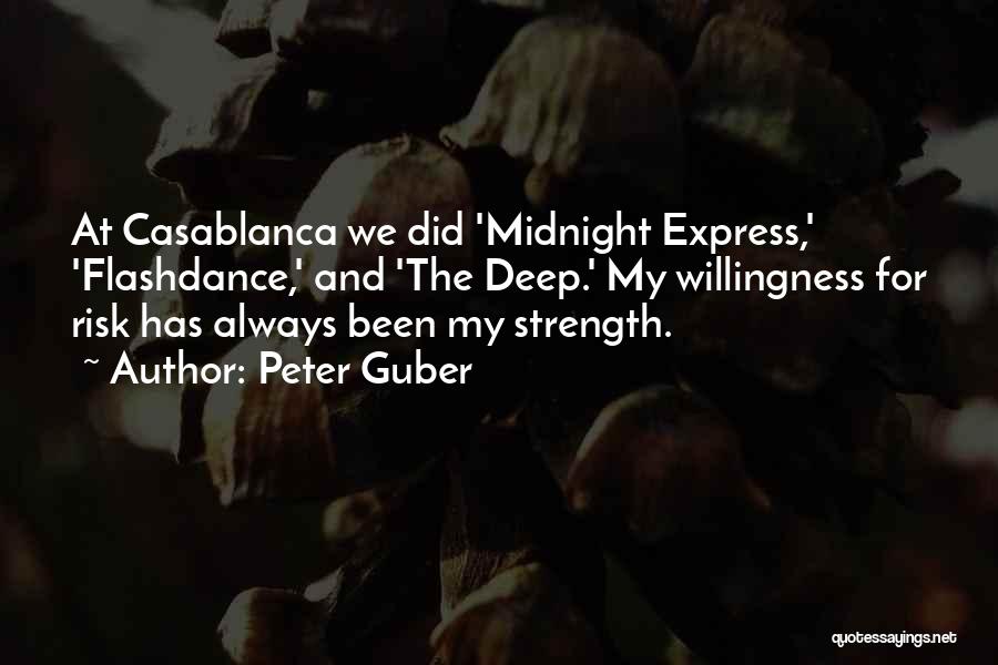 Casablanca Quotes By Peter Guber