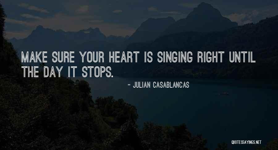 Casablancas Julian Quotes By Julian Casablancas