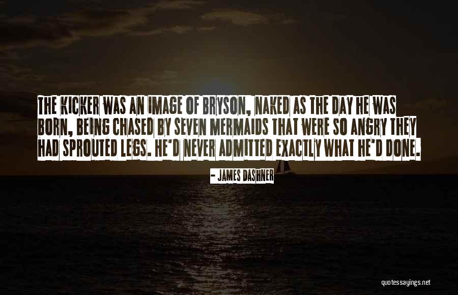 Casademontana Quotes By James Dashner Casademontana Quotes By James Dashner