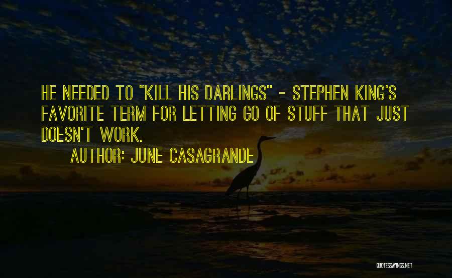 Casagrande Quotes By June Casagrande