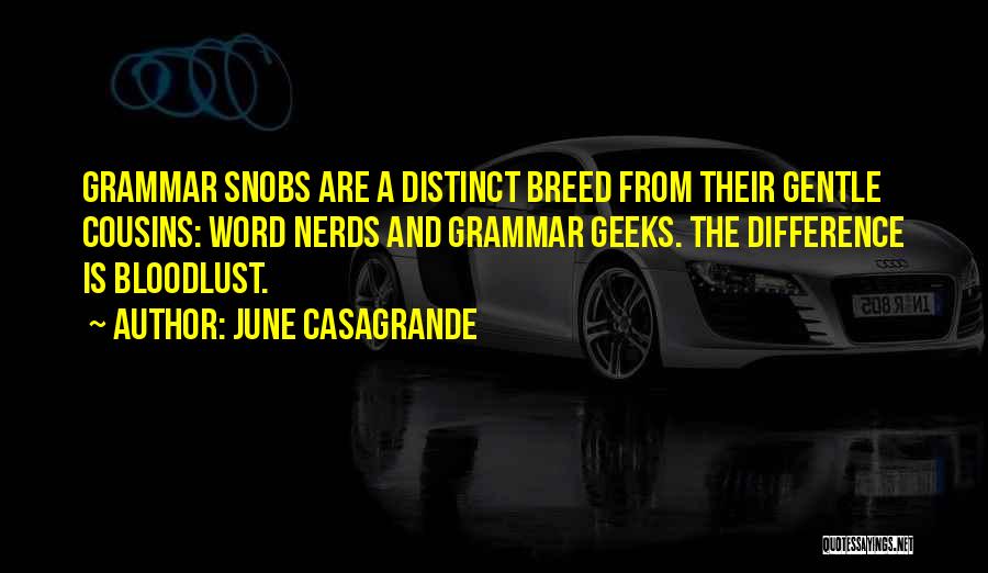 Casagrande Quotes By June Casagrande