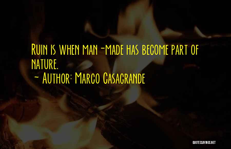 Casagrande Quotes By Marco Casagrande