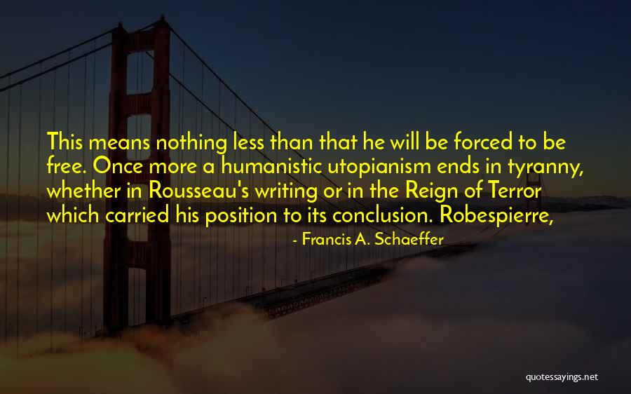 Casalaina Cu Boulder Quotes By Francis A. Schaeffer Casalaina Cu Boulder Quotes By Francis A. Schaeffer