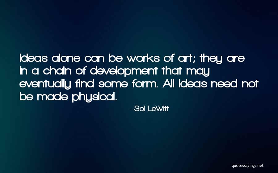 Casalaina Cu Boulder Quotes By Sol LeWitt Casalaina Cu Boulder Quotes By Sol LeWitt