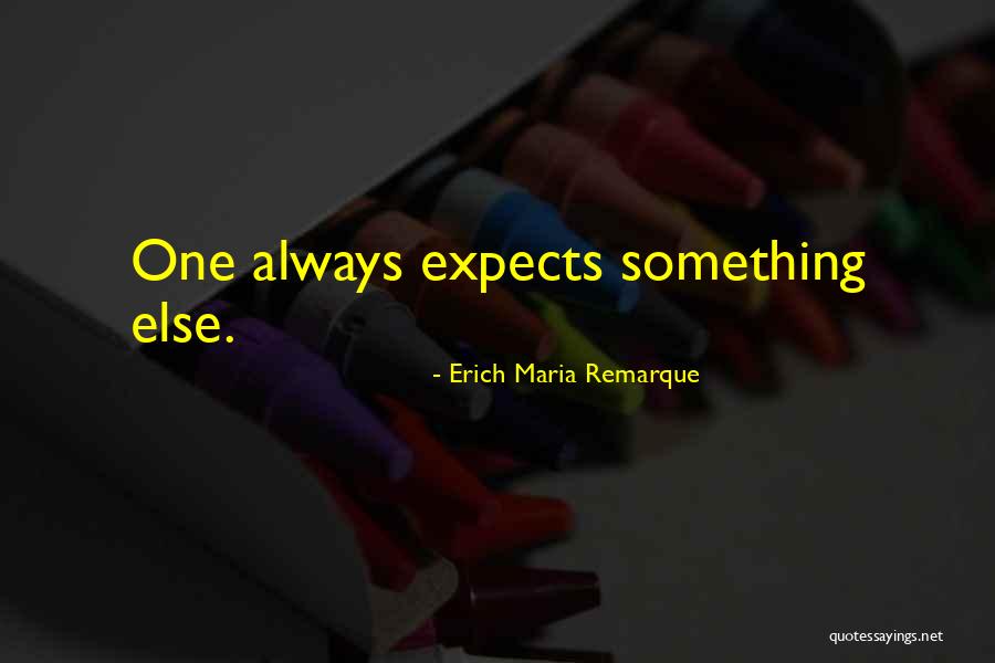 Casalegnos Quotes By Erich Maria Remarque Casalegnos Quotes By Erich Maria Remarque