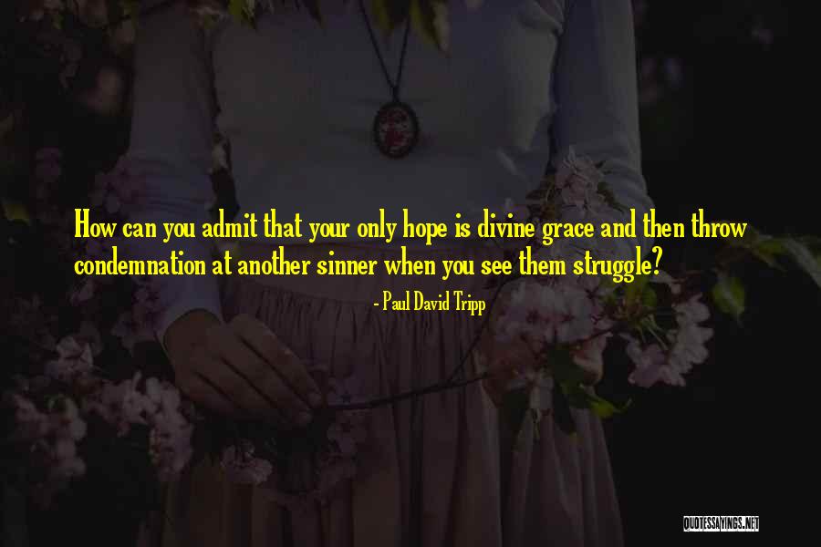 Casalegnos Quotes By Paul David Tripp Casalegnos Quotes By Paul David Tripp