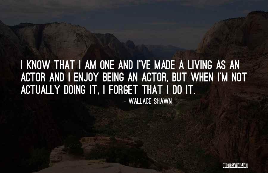 Casaletta Elmsford Quotes By Wallace Shawn Casaletta Elmsford Quotes By Wallace Shawn