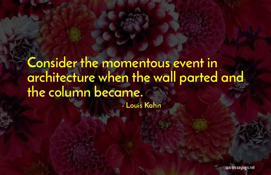 Casals Clarendon Quotes By Louis Kahn Casals Clarendon Quotes By Louis Kahn