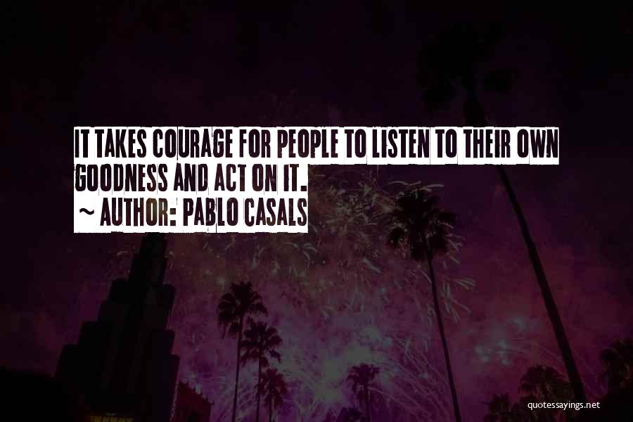 Casals Quotes By Pablo Casals