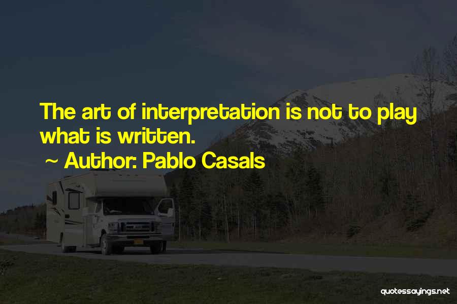 Casals Quotes By Pablo Casals