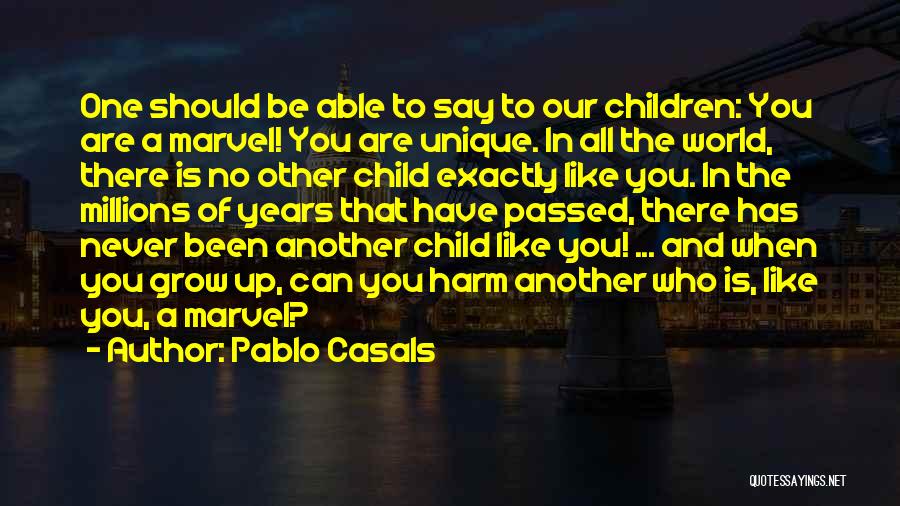 Casals Quotes By Pablo Casals