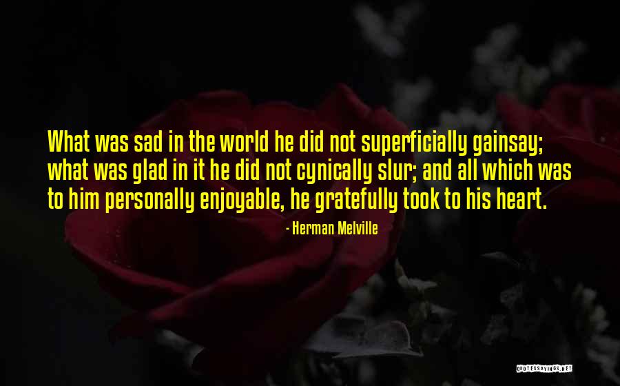 Casalta Imoveis Quotes By Herman Melville Casalta Imoveis Quotes By Herman Melville
