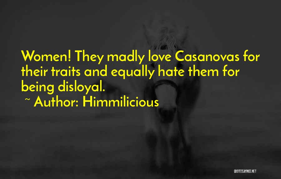 Casanovas Quotes By Himmilicious