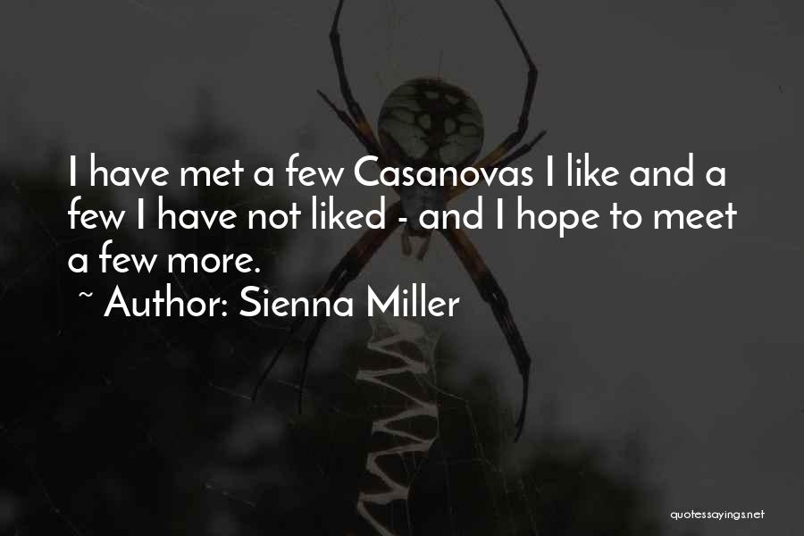 Casanovas Quotes By Sienna Miller