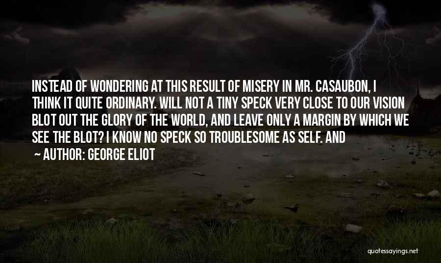 Casaubon Quotes By George Eliot