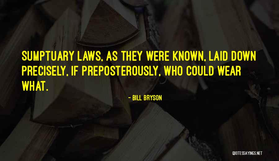 Casaundra Regal Quotes By Bill Bryson Casaundra Regal Quotes By Bill Bryson