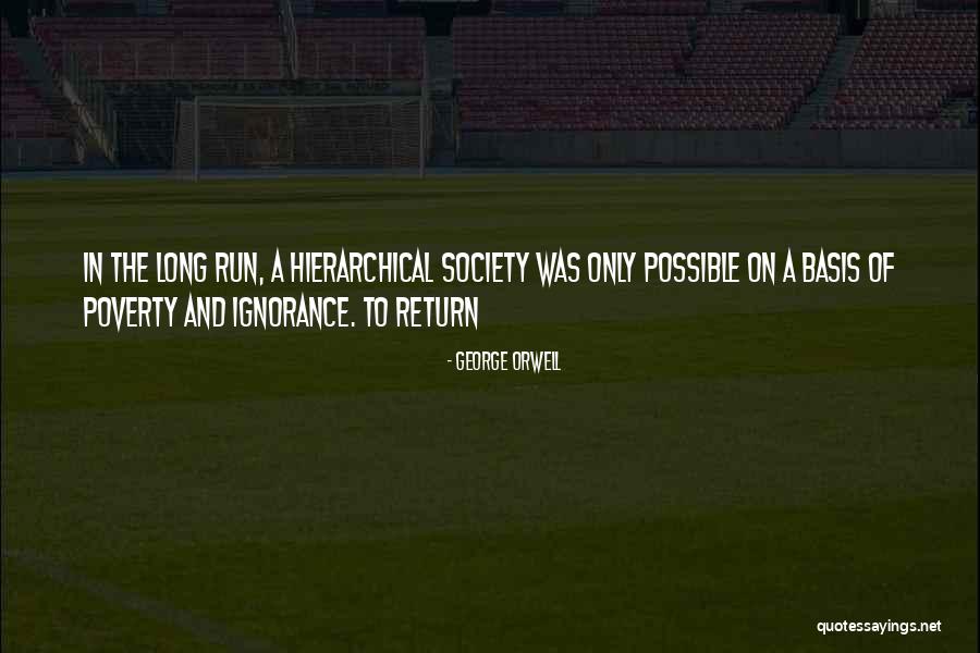 Casavola Conversano Quotes By George Orwell Casavola Conversano Quotes By George Orwell