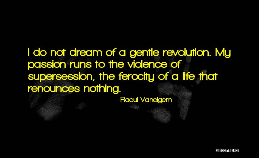 Cascabeles Dia Quotes By Raoul Vaneigem Cascabeles Dia Quotes By Raoul Vaneigem