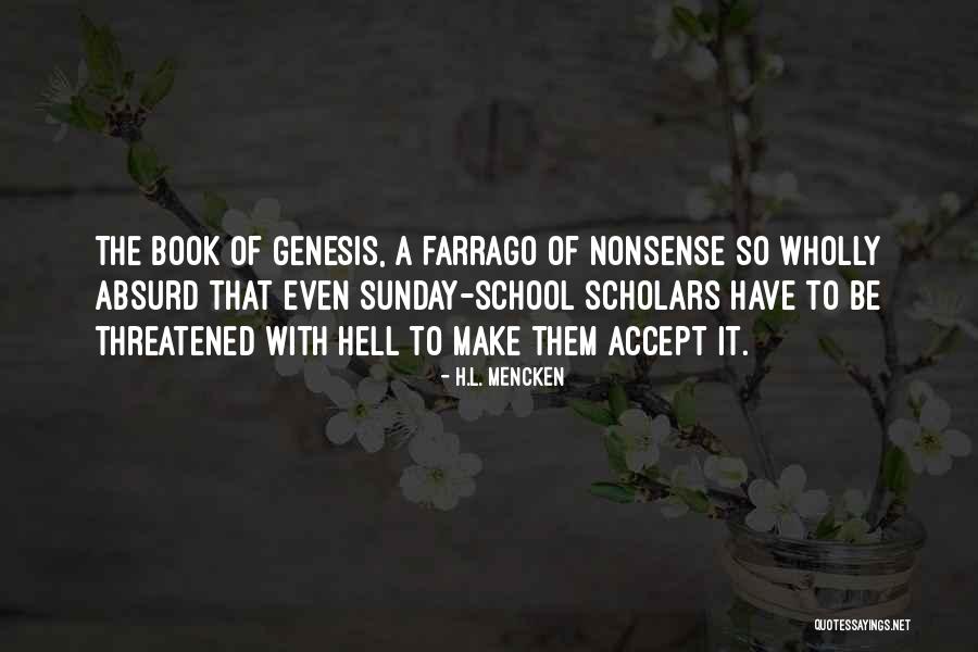 Cascabelitos Quotes By H.L. Mencken Cascabelitos Quotes By H.L. Mencken