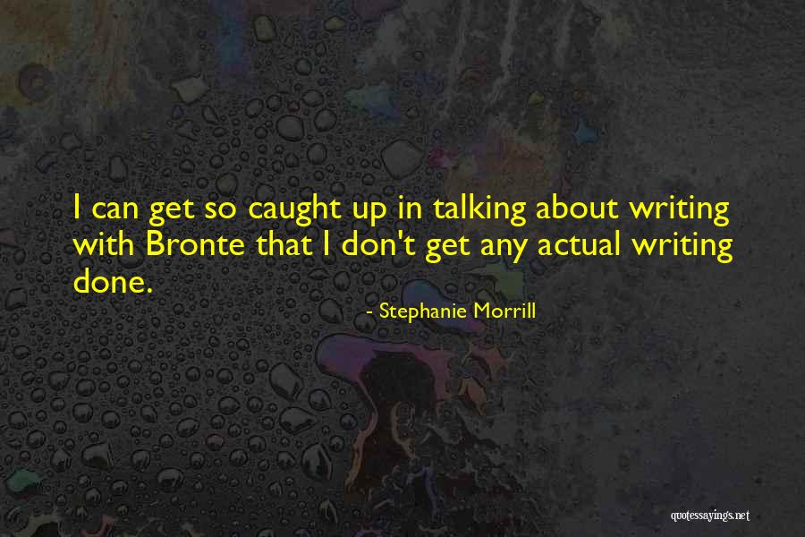 Cascadas De Micos Quotes By Stephanie Morrill Cascadas De Micos Quotes By Stephanie Morrill