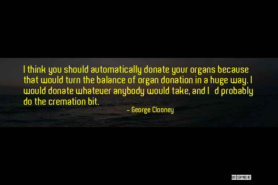 Cascades Humane Quotes By George Clooney Cascades Humane Quotes By George Clooney