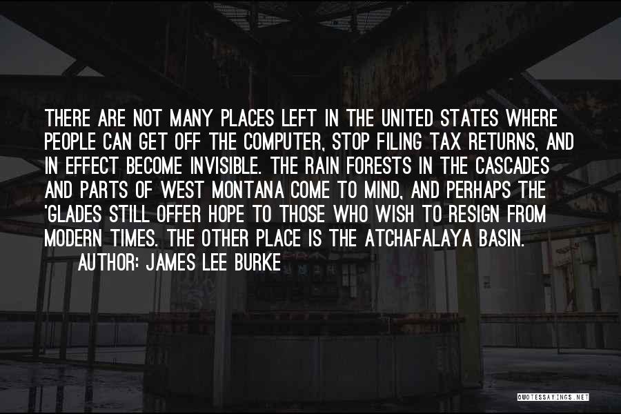 Cascades Quotes By James Lee Burke