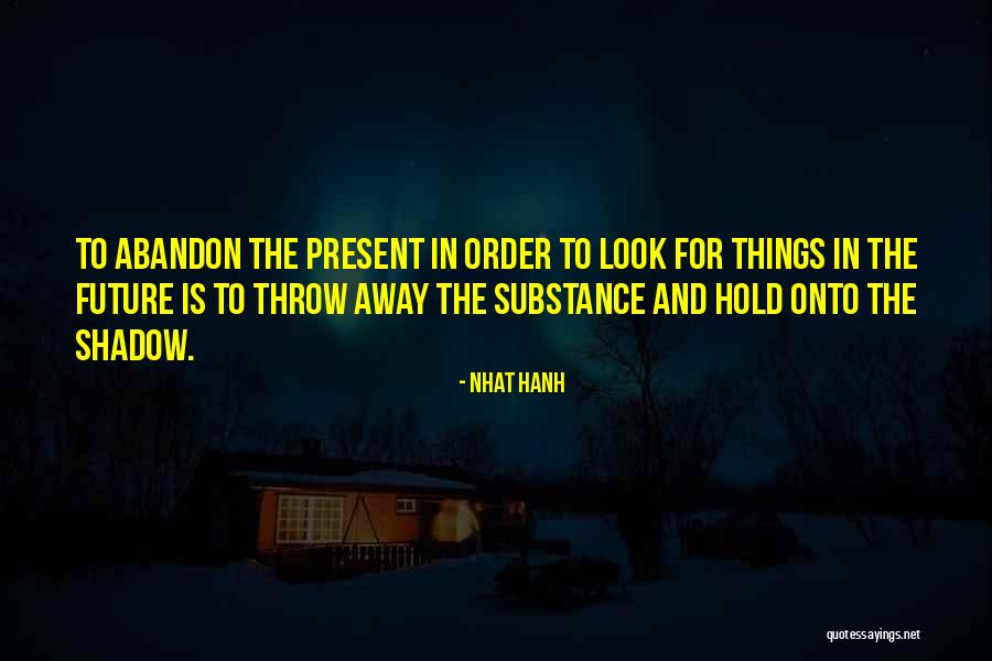 Cascales Provincia Quotes By Nhat Hanh Cascales Provincia Quotes By Nhat Hanh