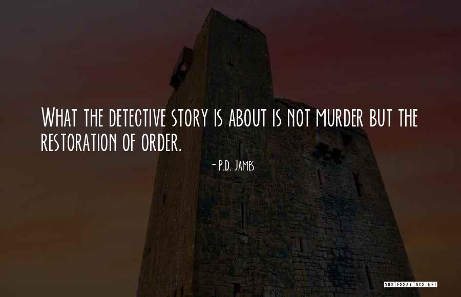 Cascaron De Huevo Quotes By P.D. James Cascaron De Huevo Quotes By P.D. James