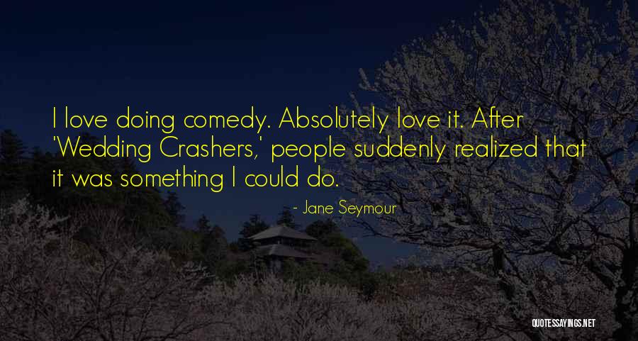 Cascarrabias Significado Quotes By Jane Seymour Cascarrabias Significado Quotes By Jane Seymour