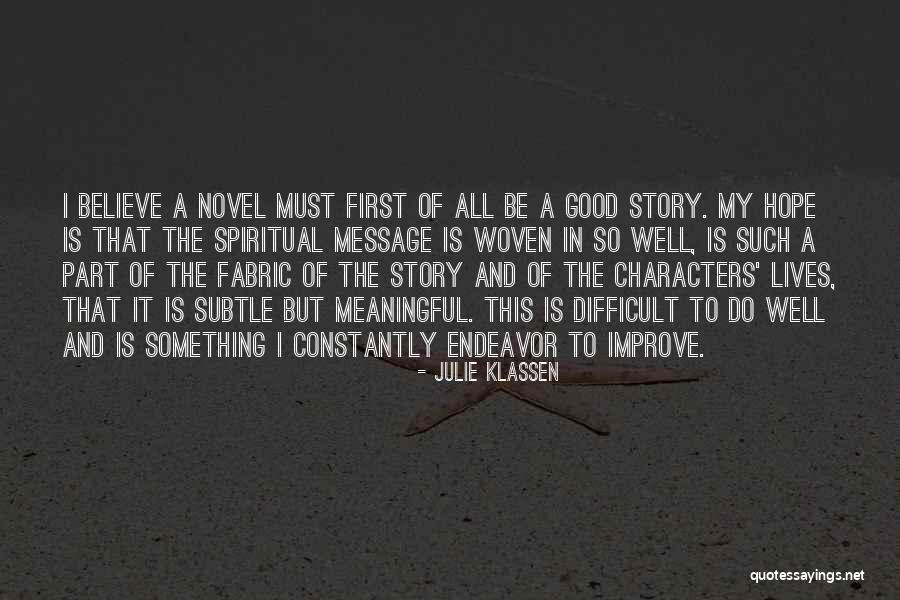 Cascaval De Casa Quotes By Julie Klassen Cascaval De Casa Quotes By Julie Klassen