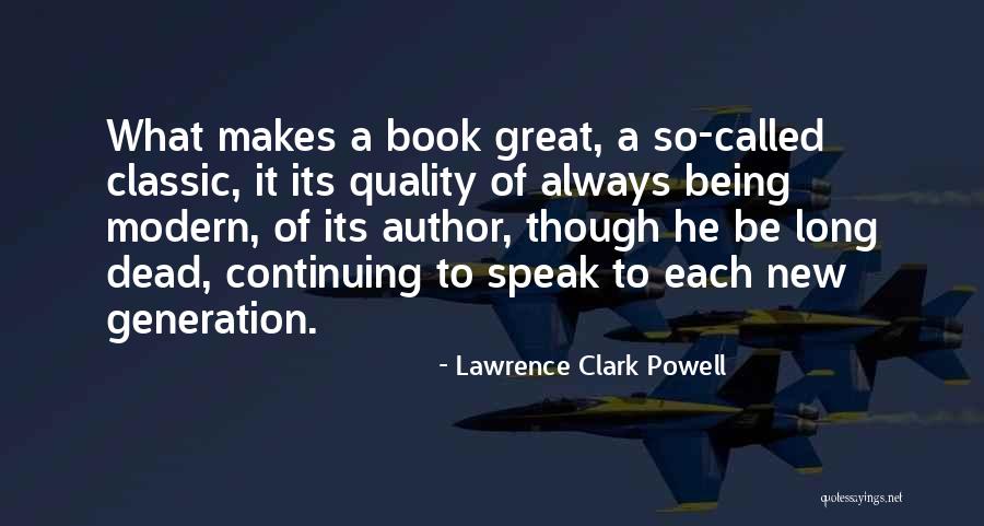 Caschan Quotes By Lawrence Clark Powell Caschan Quotes By Lawrence Clark Powell