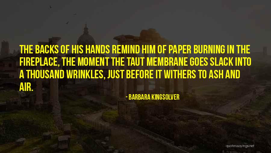 Casciaro Family Vineyards Quotes By Barbara Kingsolver Casciaro Family Vineyards Quotes By Barbara Kingsolver