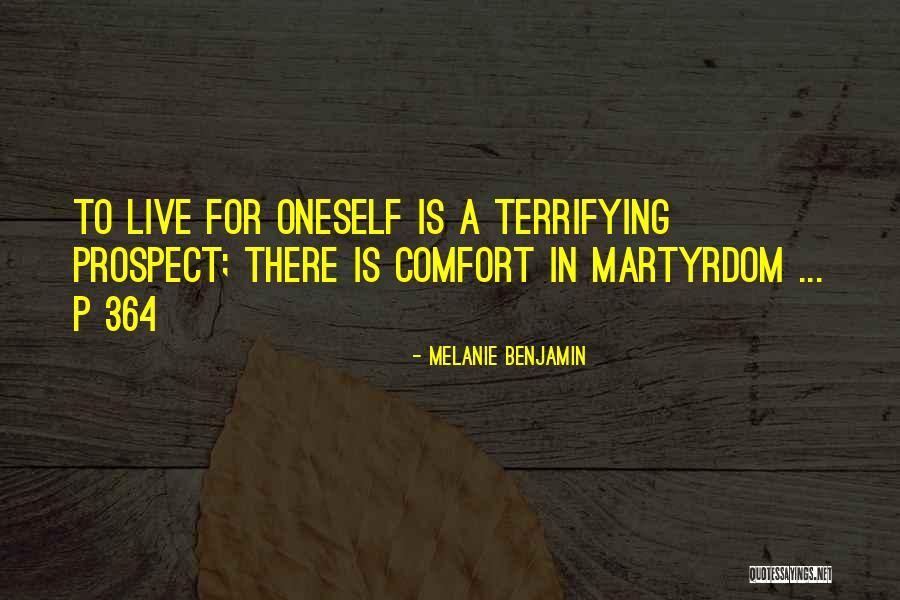 Casciaro Family Vineyards Quotes By Melanie Benjamin Casciaro Family Vineyards Quotes By Melanie Benjamin