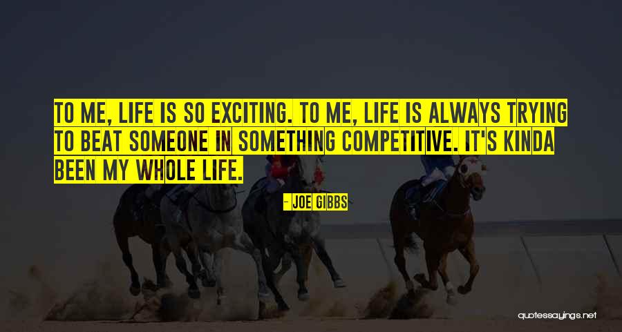 Casciato Joseph Quotes By Joe Gibbs Casciato Joseph Quotes By Joe Gibbs