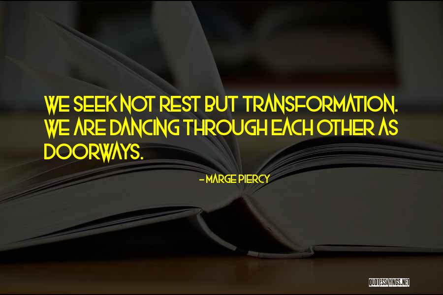 Cascos Azules Quotes By Marge Piercy Cascos Azules Quotes By Marge Piercy