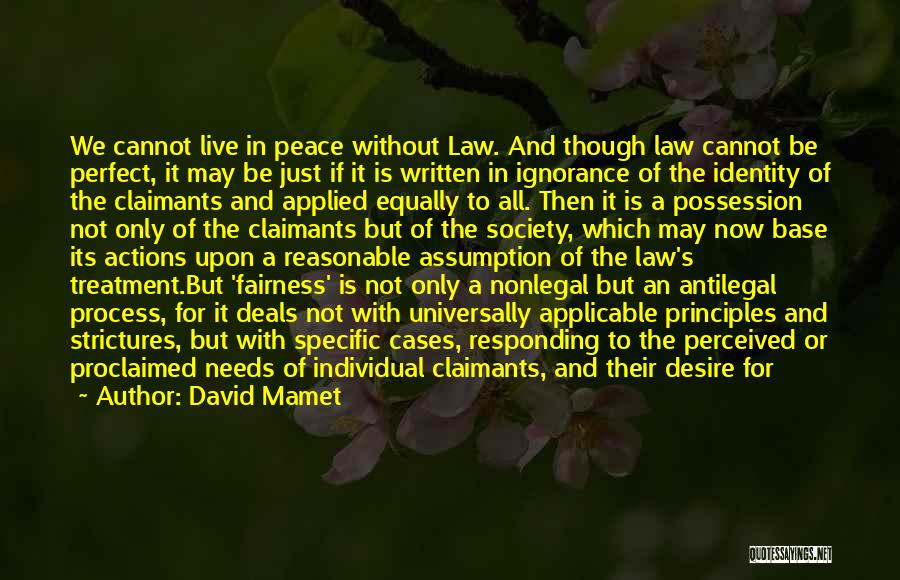 Case Law Quotes By David Mamet