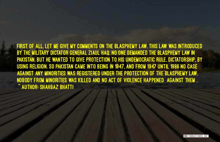 Case Law Quotes By Shahbaz Bhatti