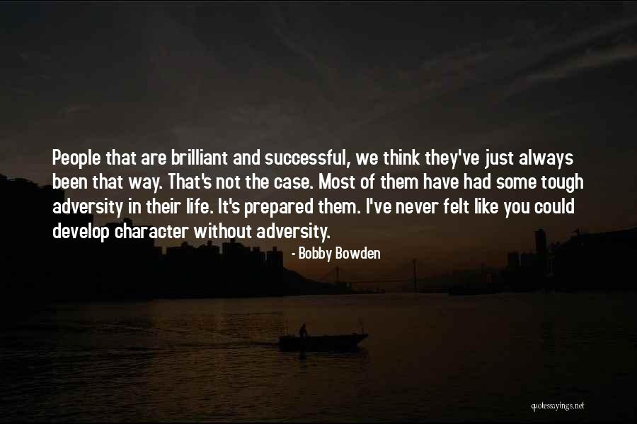 Case Of You Quotes By Bobby Bowden