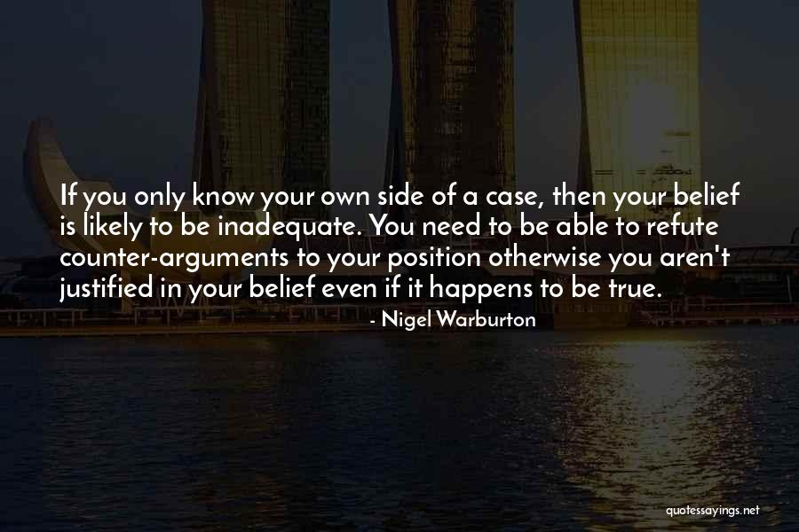 Case Of You Quotes By Nigel Warburton