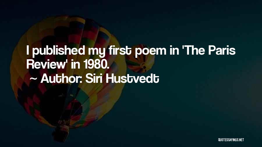 Case Study Methodology Quotes By Siri Hustvedt