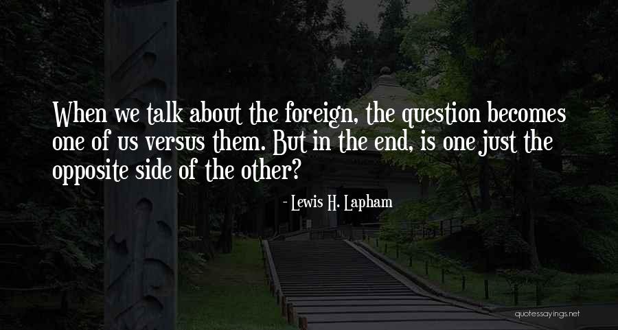 Case Thermaltake Quotes By Lewis H. Lapham Case Thermaltake Quotes By Lewis H. Lapham