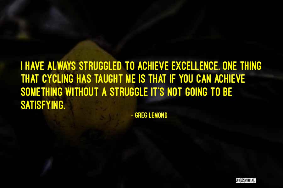 Case Wedo Quotes By Greg LeMond Case Wedo Quotes By Greg LeMond