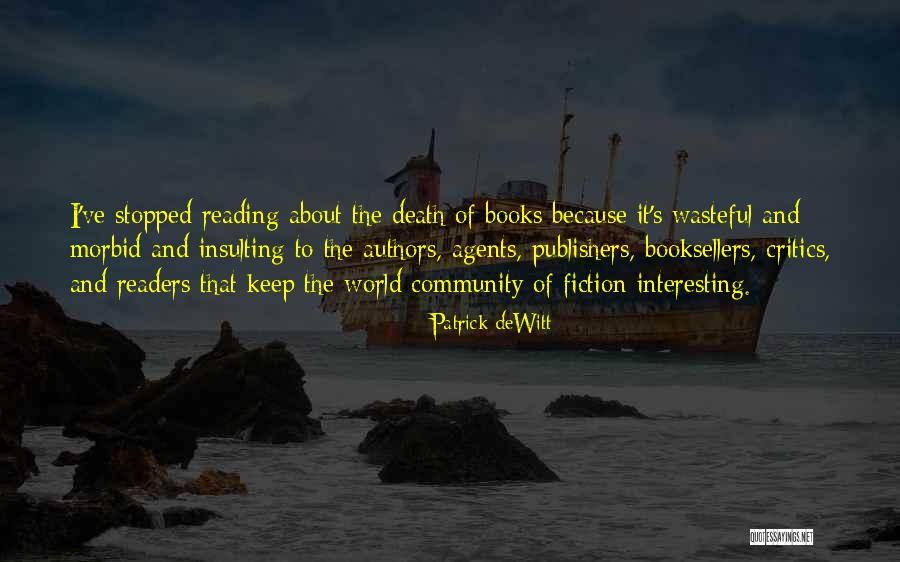 Case Wedo Quotes By Patrick DeWitt Case Wedo Quotes By Patrick DeWitt