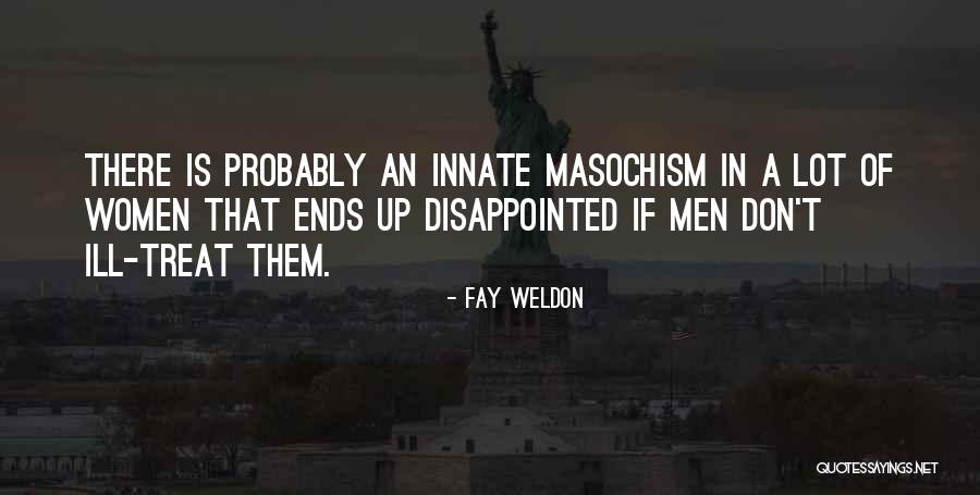 Caseasauria Quotes By Fay Weldon Caseasauria Quotes By Fay Weldon
